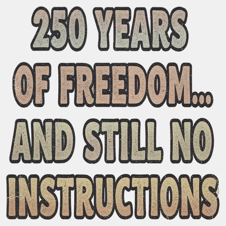 250 Years of Freedom