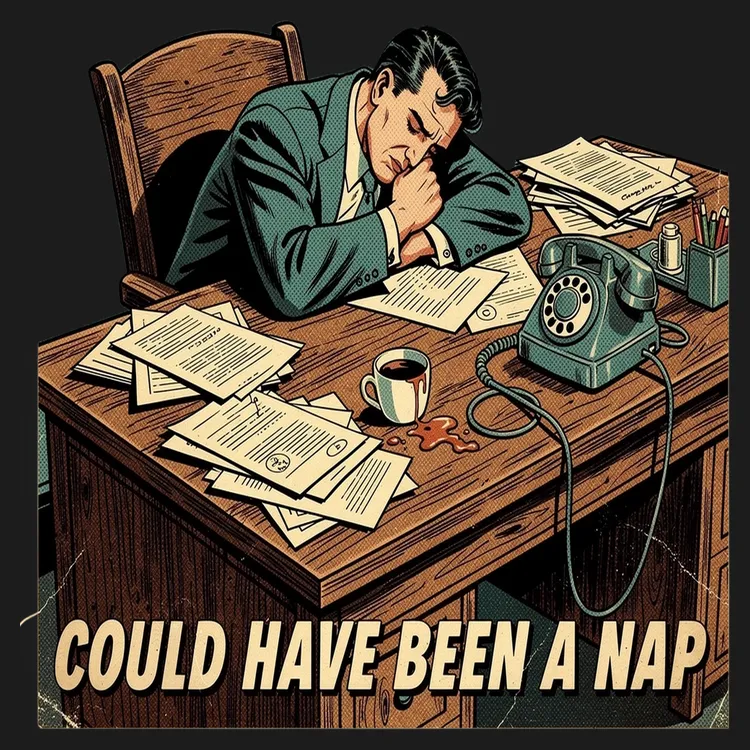 This Meeting Could Have Been A Nap