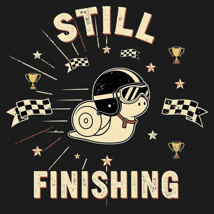 Still Finishing