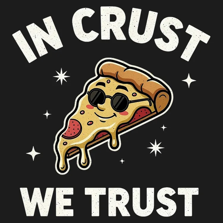 In Crust We Trust