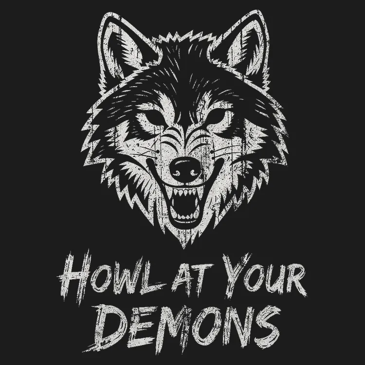 Hunt Your Demons Wolf Design