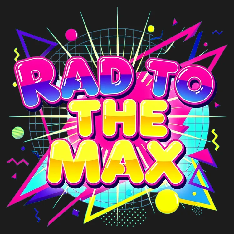 Rad to the Max Retro Tee