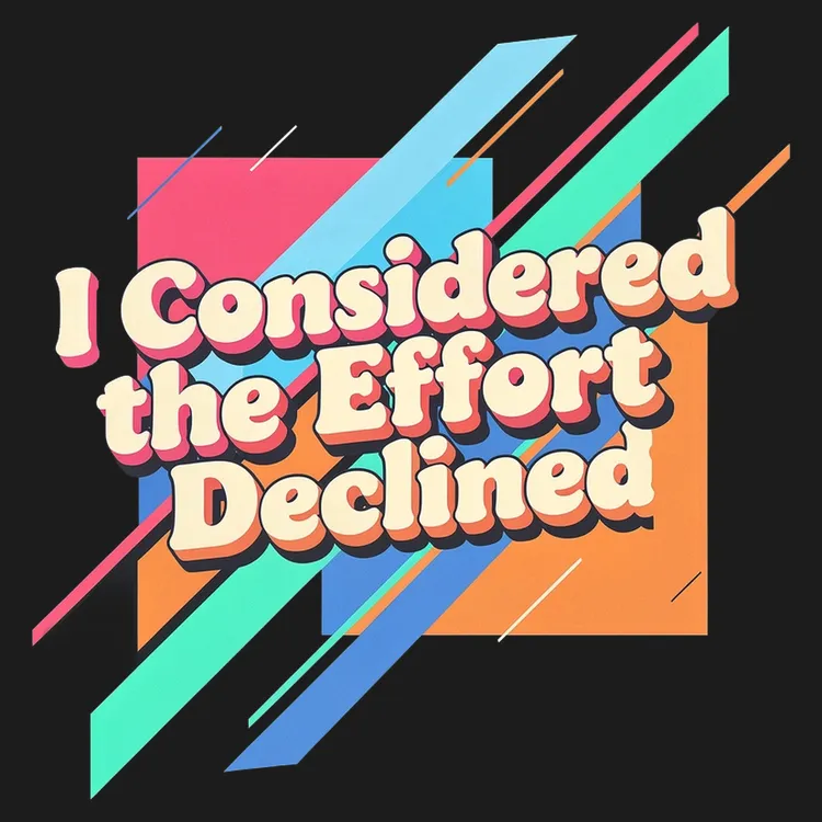 Effort Declined Retro Vibe Tee