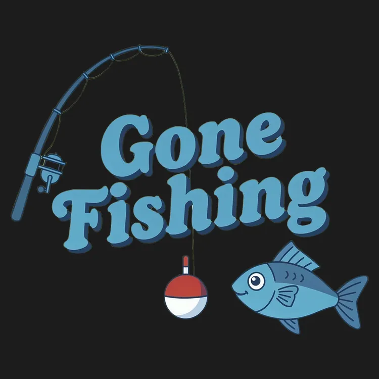 Gone Fishing Fun Tee