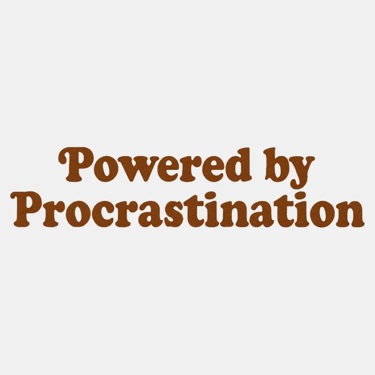 Procrastination Power Tee