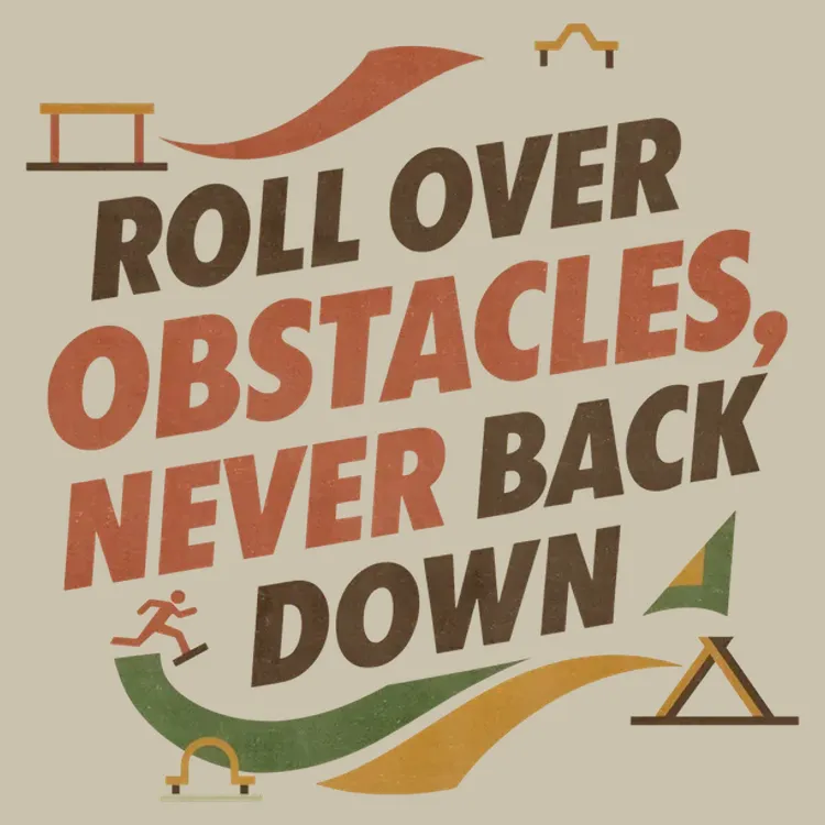 Roll Over Obstacles T-Shirt
