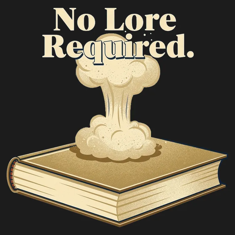 No Lore Required Tee