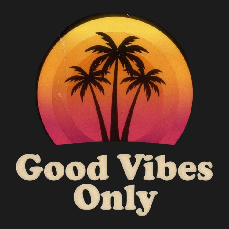 Good Vibes Only Sunset
