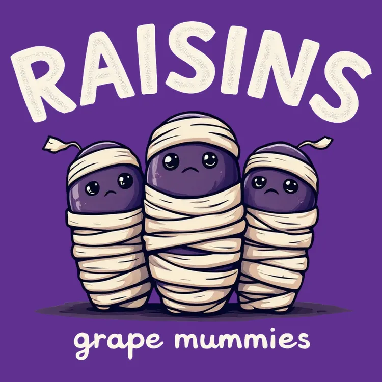 Raisins Grape Mummies