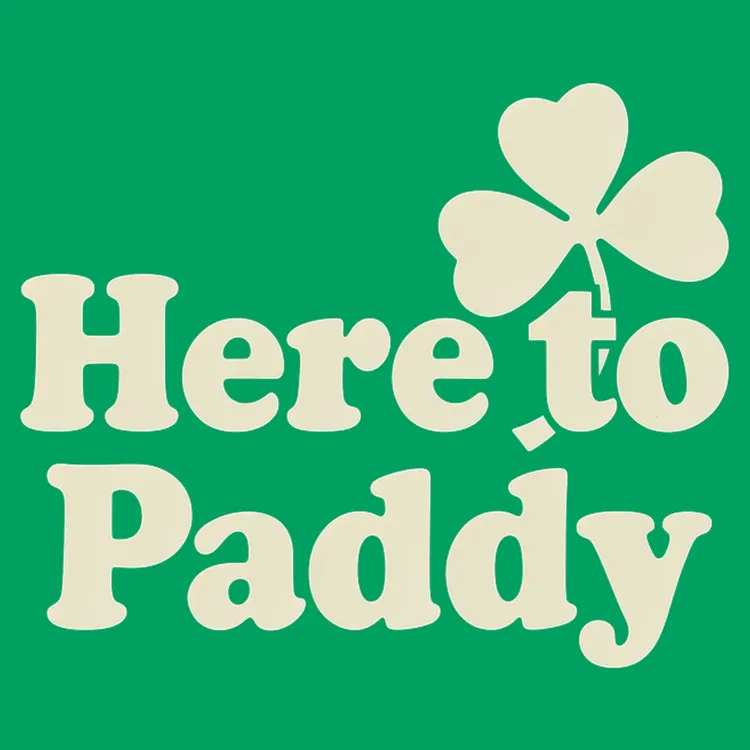 Here to Paddy
